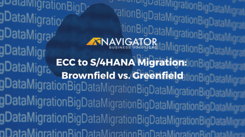 ECC to S/4HANA Migration: Brownfield vs. Greenfield