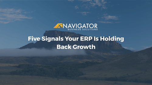 Five Signals Your ERP Is Holding Back Growth