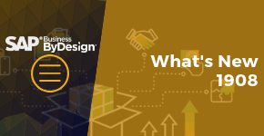 SAP Business ByDesign: What's New Update 1908