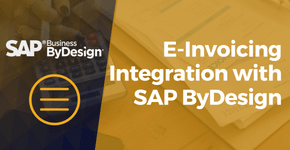 E-Invoicing Integration with SAP ByDesign