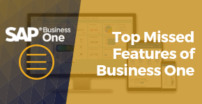Top Missed Features of Business One